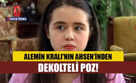 Alemin Kral N N Ahsen I Ya Mur N Den Dekolteli Poz G Ndem K Br S