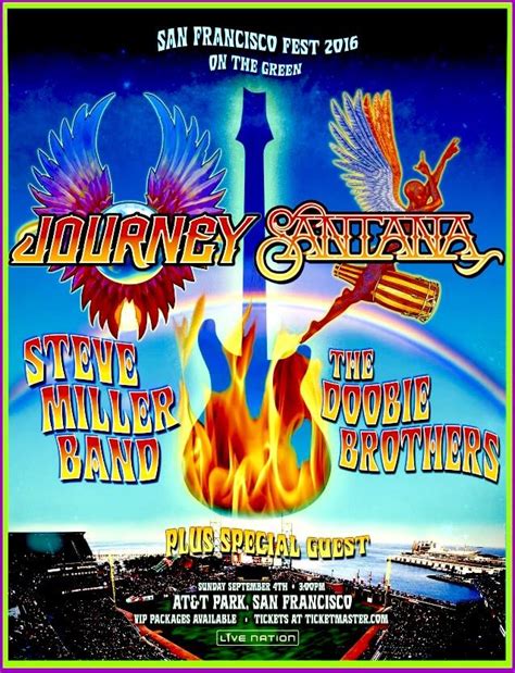Journey Santana Steve Miller Band The Doobie Brothers