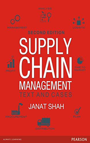 Supply Chain Management 2e Text And Cases Ebook Shah Janat Amazon