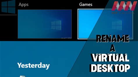 How To Rename A Virtual Desktop In Windows 10 Youtube