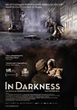 In Darkness (2011) - Película eCartelera