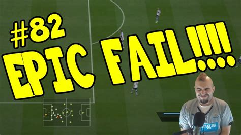 Epic Fail Fifa 14 Career Mode 82 Youtube