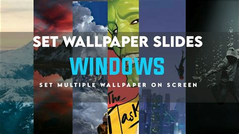 How To Set Wallpapers Slides On Windows Moving Wallpaper On Windows