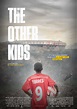 The Other Kids - Película 2015 - SensaCine.com