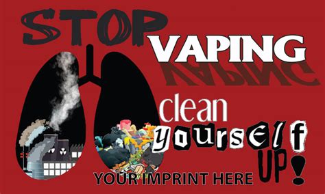 Vaping Prevention Banner Customizable Stop Vaping Clean Yourself Up Nimco Inc