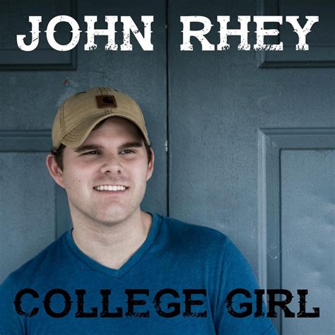 College Girl Single By John Rhey Spotify