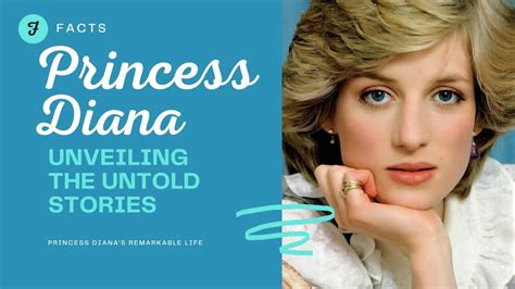 Unveiling The Untold Stories Princess Dianas Remarkable Life Facts