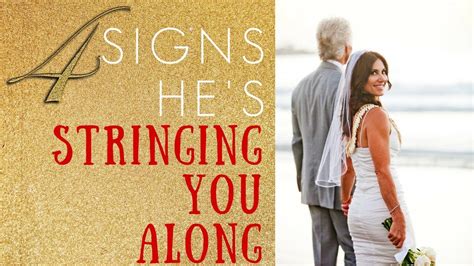 4 signs he s stringing you along engaged at any age coach jaki youtube