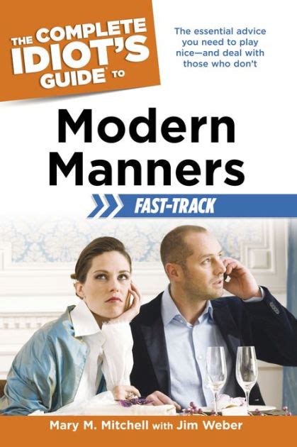 The Complete Idiots Guide To Modern Manners Fast Track The Essential