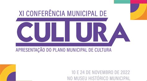 2ª Etapa da XI Conferência Municipal de Cultura será na quinta feira