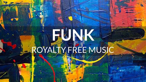 Upbeat Funk Royalty Free Background Music Youtube