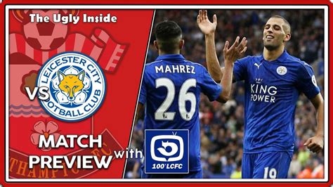 Newcastle united tottenham hotspur vs. Leicester City vs Southampton Match Preview with 100%LCFC ...