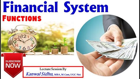 Functions Of Financial System Financial System Importance Of