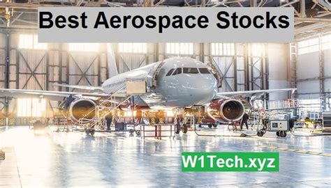 Best Aerospace Stocks Of 2021 And Beyond By Trending Tech Medium