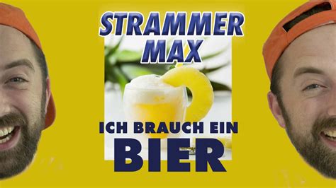 Strammer Max Ich Brauch Ein Bier Offizielles Musikvideo Youtube