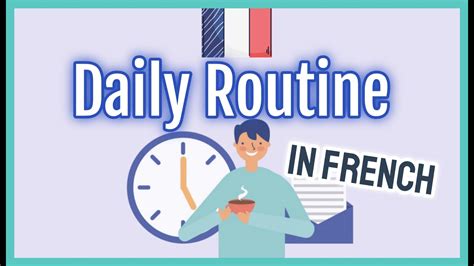🇨🇵 Talking About Daily Routine In French My Daily Routine Learn