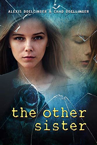 The Other Sister Ebook Doellinger Alexis Doellinger Chad Amazon