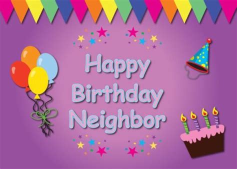 51 Unique Happy Birthday Wishes For Your Neighbor Friend