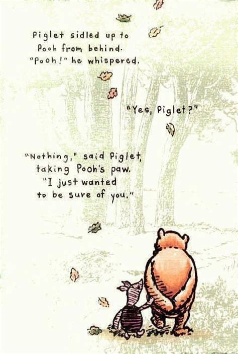 Just Wanted To Be Sure Of You Pooh And Piglet Quotes Pooh Quotes