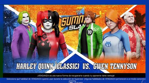 Harley Quinn Vs Gwen Tennyson Wwe Ben Youtube