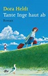 Tante Inge haut ab - Dora Heldt (Buch) – jpc