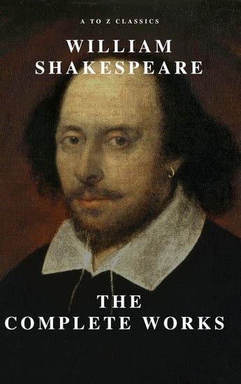 William Shakespeare The Complete Works Illustrated Read Book Online
