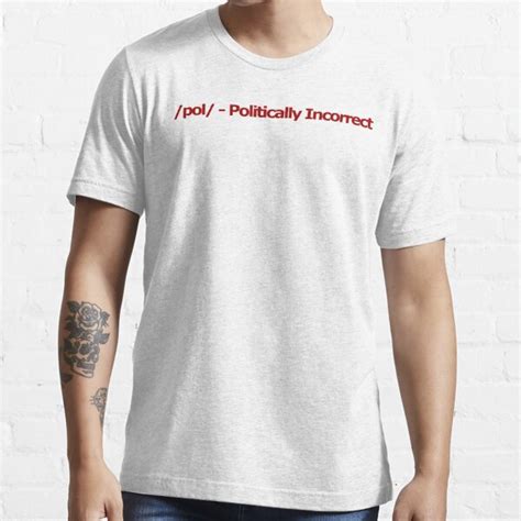 Pol Politically Incorrect 4chan Logo T Shirt By Flandresbowler