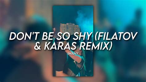 Imany Don T Be So Shy Filatov And Karas Remix 𝙨𝙩𝙪𝙙𝙞𝙤 𝙧𝙚𝙫𝙚𝙧𝙗 Youtube