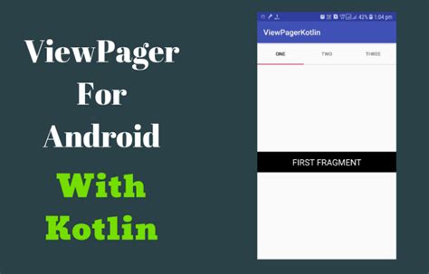 Viewpager In Kotlin Android Jigopost