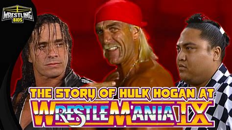 The Story Of Hulk Hogan At WrestleMania IX YouTube