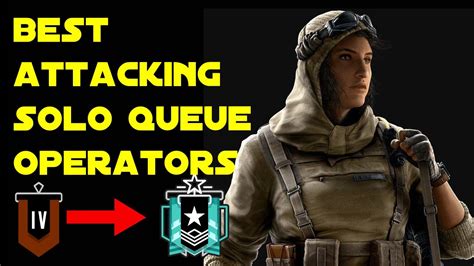 Rainbow Six Siege: Best Solo Queue Attacking Operators - YouTube