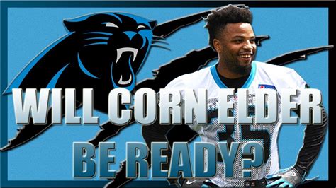 Will Corn Elder Be Ready To Play Week 1 Pantherscom Article Says