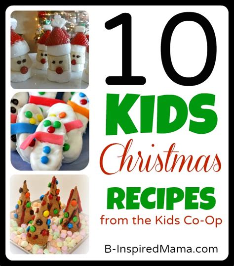Christmas decoration crafts for kids. 10 Kids Christmas Recipes from The Kids Co-Op - B ...