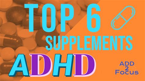 Top 6 Natural Supplements For Adhd And Add Best Natural Adhd
