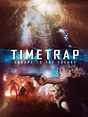 Time Trap (2017) | MovieZine