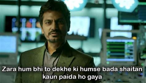 Nawazuddin Siddiqui Meme Templates 10 The Best Of Indian Pop Culture And Whats Trending On Web