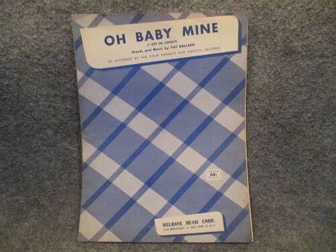 Vintage 1954 Four Knights Pat Ballard Oh Baby Mine Sheet Music Melrose