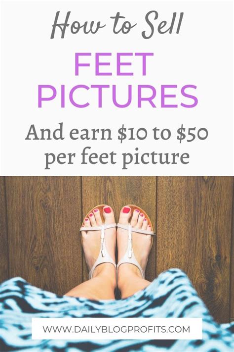 How And Where To Sell Feet Pictures Online In Things To Sell