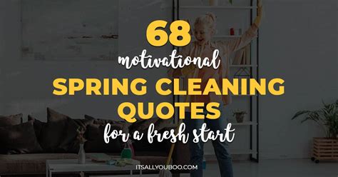68 motivational spring cleaning quotes for a fresh start
