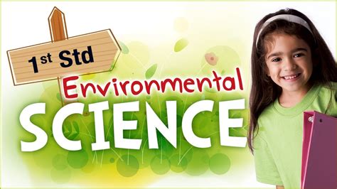 Evs For Class 1 Learn Science For Kids Environmental Science