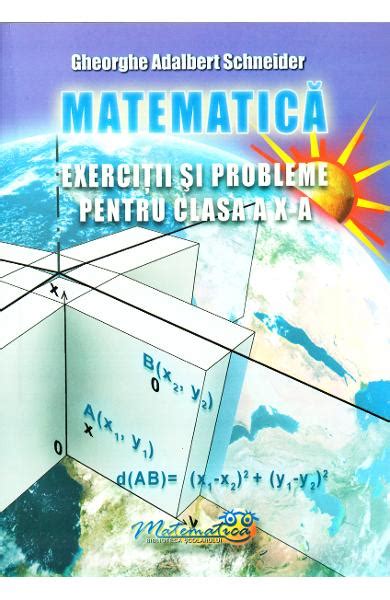 Matematica Clasa 10 Exercitii Si Probleme Gheorghe Adalbert
