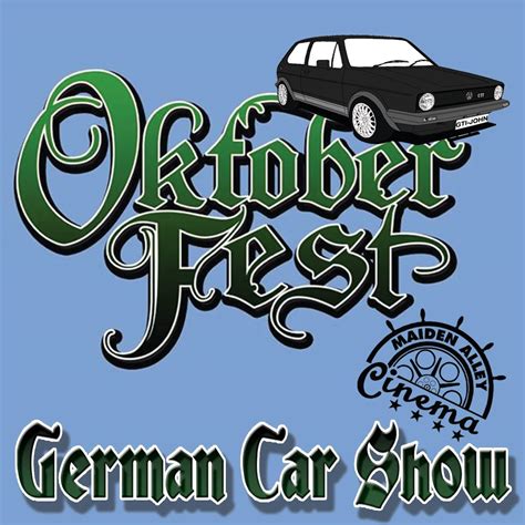 Maiden Alley Oktoberfest German Car Show