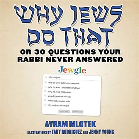 Pdf Get Why Jews Do That Or 30 Questions Your Rabbi Never Answer