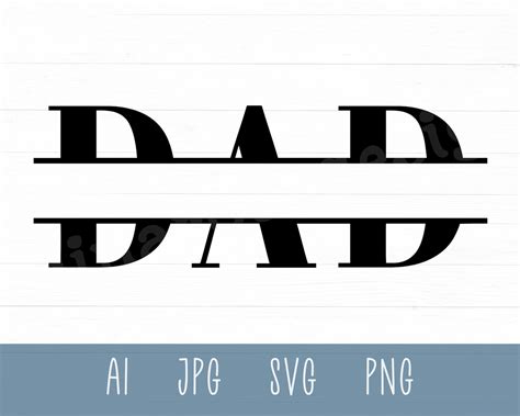 Dad Split Svg Dad Monogram Svg Dad Svg Fathers Day Etsy