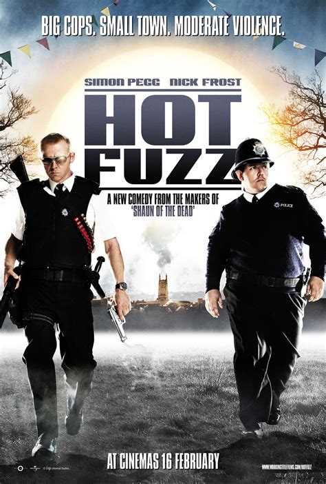 To stop the rest of his team from looking bad, he is reassigned to the quiet town of sandford, paired with simple country cop, and everything seems quiet until two actors are found decapitated. Hot Fuzz (2007) | Me On The Movie