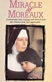 Miracle at Moreaux - Where to watch - Watchpedia.com