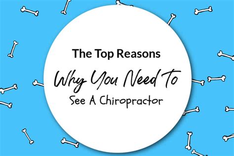 the top reasons why you need to see a chiropractor simplestepsforlivinglife