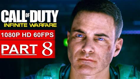 Call Of Duty Infinite Warfare Gameplay Walkthrough Part 8 Campaign