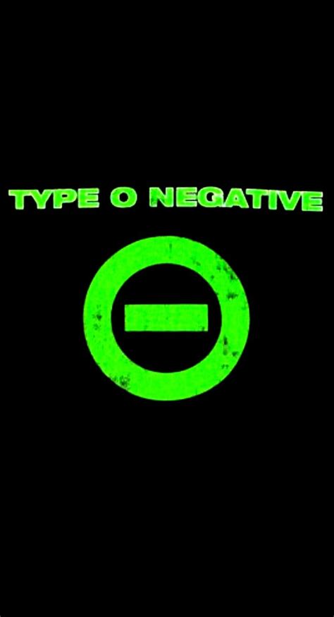 A Green Sign That Says Type O Negative