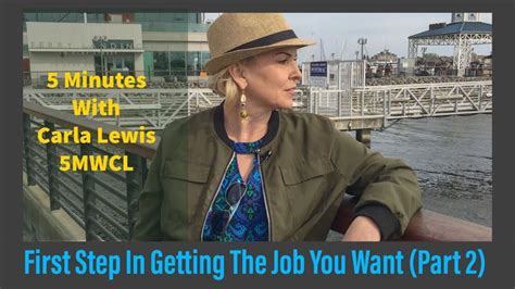 5 Minutes With Carla Lewis 5mwcl First Step In Getting The Job You